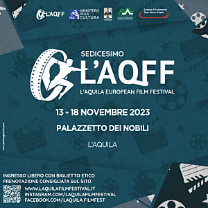 Dal 13 al 18 novembre il L’Aquila Film Festival torna con una sedicesima edizione ricca di appuntamenti per gli appassionati della settima arte.
