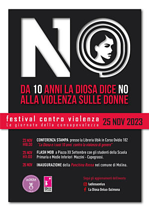 Come ogni anno, il 25 di novembre, l’associazione “La Diosa” in occasione della giornata internazionale contro la violenza sulle donne organizza una serie di eventi.