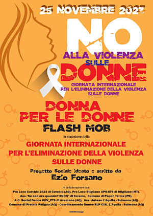 Il 25 novembre a Cerchio e in contemporanea a Teramo, Popoli, Avezzano, Pratola Peligna e Stigliano (Matera), un'iniziativa per la giornata internazionale contro la violenza sulle donne.