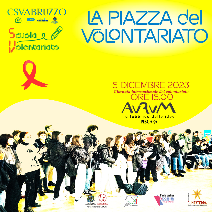 Si parte, nella stessa data della Giornata Internazionale del Volontariato, il 5 dicembre all'Aurum di Pescara dalle ore 15.